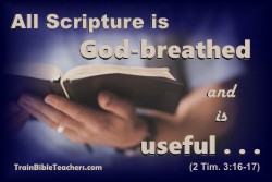 Scripture is God Breathed and Useful