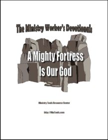 Our Ultimate Source - A Mighty Fortress is Our God
