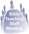 Bible Teaching Staff Meeting
